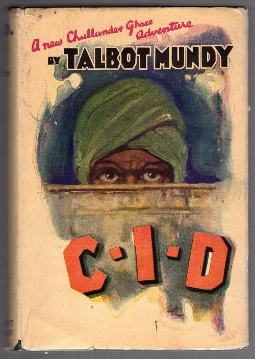 C.I.D. by Talbot Mundy (Reprint)
