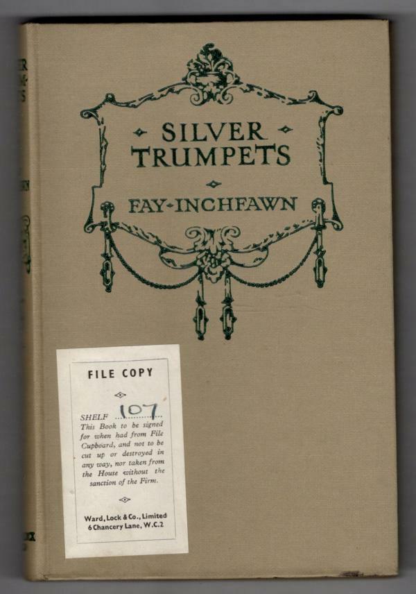 Silver Trumpets: more Homely Woman Talks by Fay Inchfawn