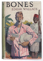 Bones by Edgar Wallace