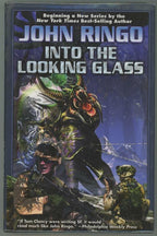 Into the Looking Glass by John Ringo (First Edition)