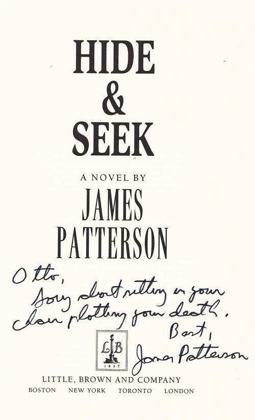 Hide & Seek by James Patterson (First Edition) Signed Penzler's Copy