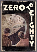 Zero to Eighty by E. F. Northrup (First Edition)