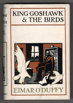 King Goshawk and the Birds by Eimar O'Duffy (First Edition)