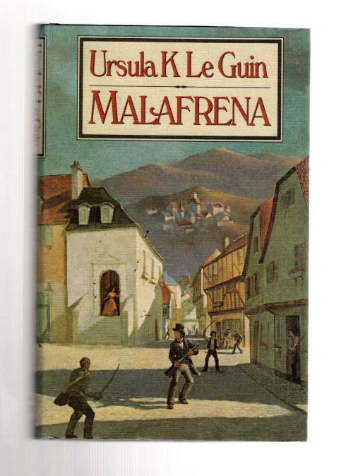 Malafrena by Ursula K. LeGuin (First UK Edition) File Copy