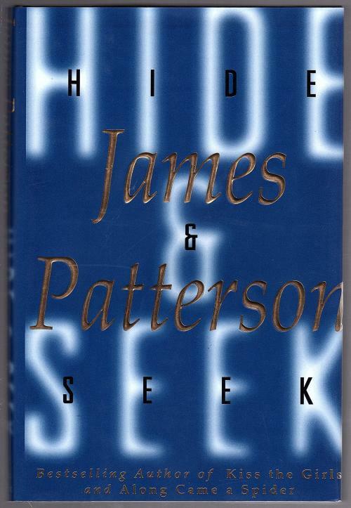 Hide & Seek by James Patterson (First Edition) Signed Penzler's Copy