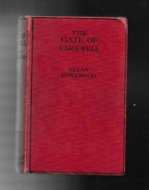 The Gate of Farewell by Allan Hawkwood (H. Bedford-Jones) (First Edition)