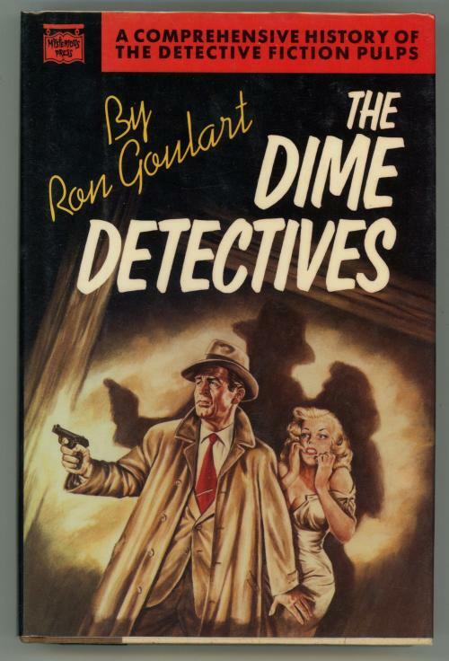 The Dime Detectives by Ron Goulart (First Edition)