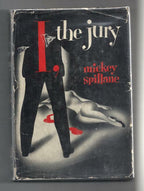 I, the Jury by Mickey Spillane; (First Edition). First Mike Hammer