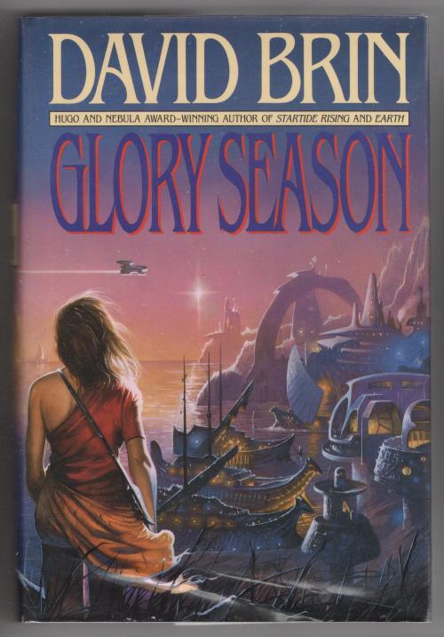 Glory Season by David Brin (First U.S. Edition)