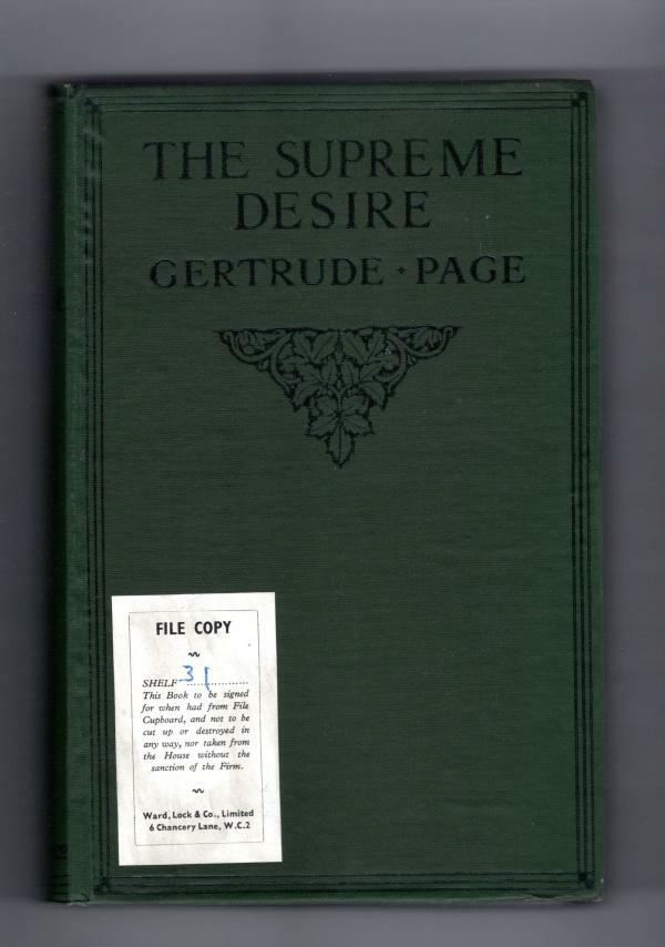 The Supreme Desire by Gertrude Page (First Edition) Ward File Copy