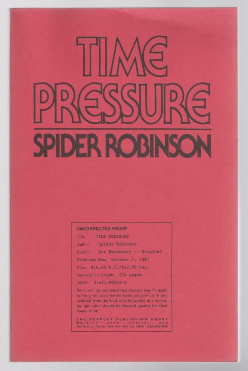 Time Pressure by Spider Robinson (First Printing) Proof w/DJ