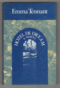 Hotel de Dream by Emma Tennant (First Edition) File Copy