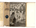 Musgrave's Luck by Harold Bindloss (First Edition) Rare DJ Publisher's Copy