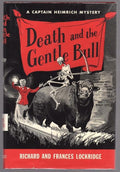 Death and the Gentle Bull by Richard and Frances Lockridge (First Edition)