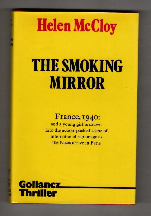 The Smoking Mirror by Helen McCloy (First UK Edition) Gollancz File Copy