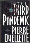 The Third Pandemic by Pierre Ovellette (First Edition)