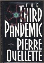 The Third Pandemic by Pierre Ovellette (First Edition)
