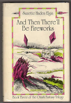 The Ozark Fantasy Trilogy by Suzette Haden Elgin (First Editions)
