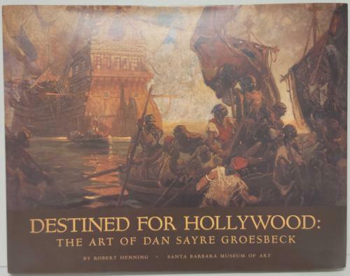 The Art of Dan Sayre Groesbeck by Robert Henning (First Edition)