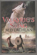 Valkyrie's Song by M. D. Lachlan (First thus) Gollancz File Copy