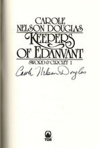 Keepers of Edanvant by Carole Nelson Douglas (First Edition) Signed