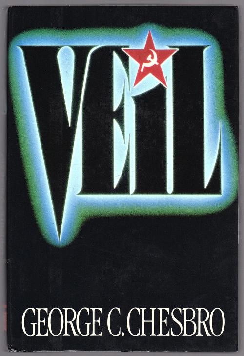 Veil by George C. Chesbro (First) The first Veil Kendry spy thriller.