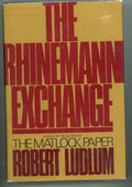 The Rhinemann Exchange by Robert Ludlum 1st