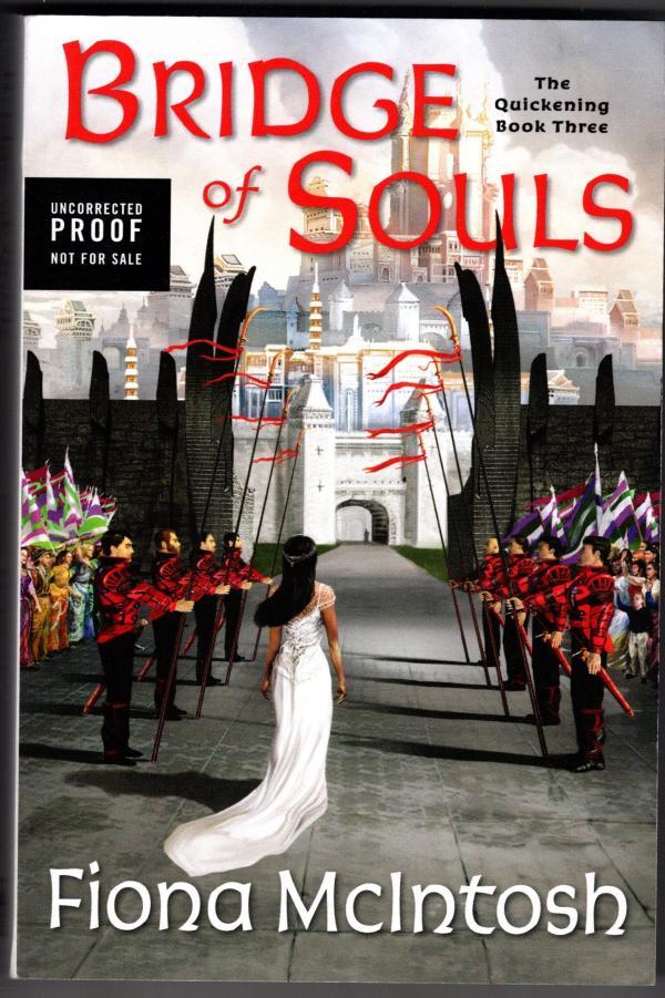 Bridge of Souls by Fiona McIntosh (First U.S. Edition) ARC / Uncorrected Proof