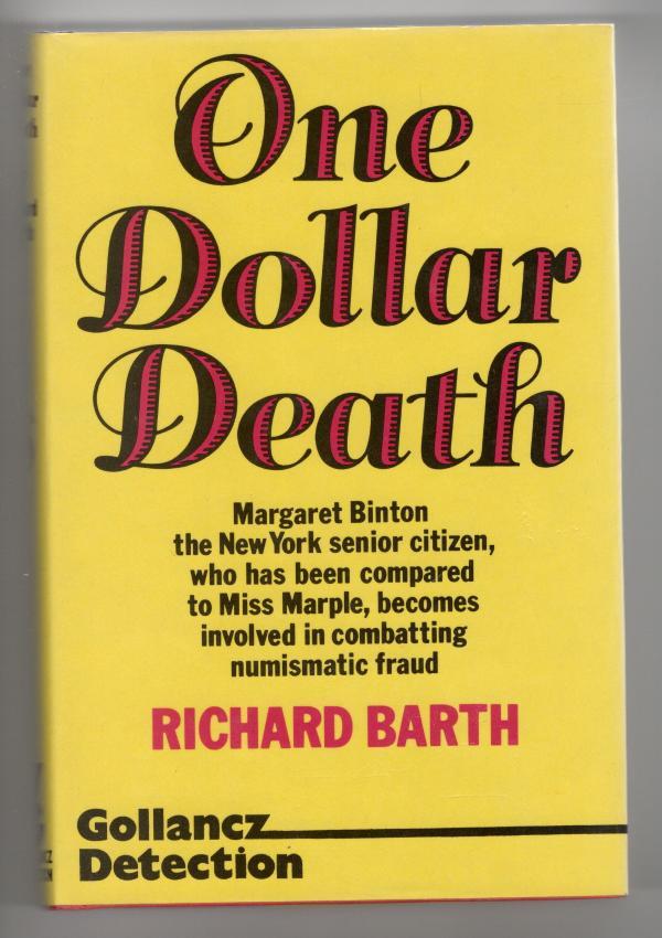 One Dollar Death by Richard Barth (First UK Edition) File Copy