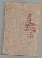 Young Desire by Clem Yore (Second Printing) Signed