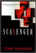 Scavenger by Tom Savage 1st ed