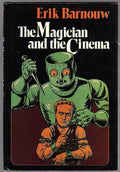 The Magician and the Cinema by Erik Barnouw (First Edition)