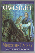 Owlsight by Mercedes Lackey & Larry Dixon (First UK thus) Gollancz File Copy