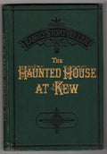 The Haunted House at Kew by Gertrude Warden (First Edition)
