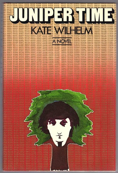 Juniper Time by Kate Wilhelm (First Edition)