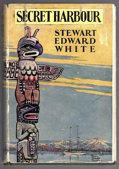 Secret Harbour by Stewart Edward White