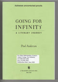 Going for Infinity: A Literary Journey (First Edition) Uncorrected Proofs