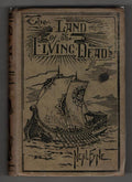 The Land of the Living Dead by Neal Fyne (First Edition)