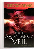 The Ascendancy Veil by Chris Wooding (First UK Edition) File Copy