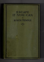 Escape If You Can by Robin Temple (First Edition) Hubin Listed, Ward File Copy
