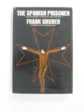 The Spanish Prisoner by Frank Gruber (First Edition)
