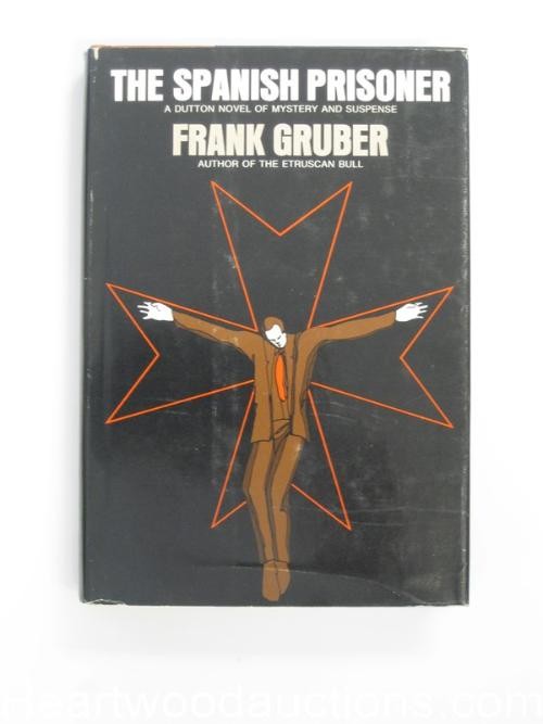 The Spanish Prisoner by Frank Gruber (First Edition)