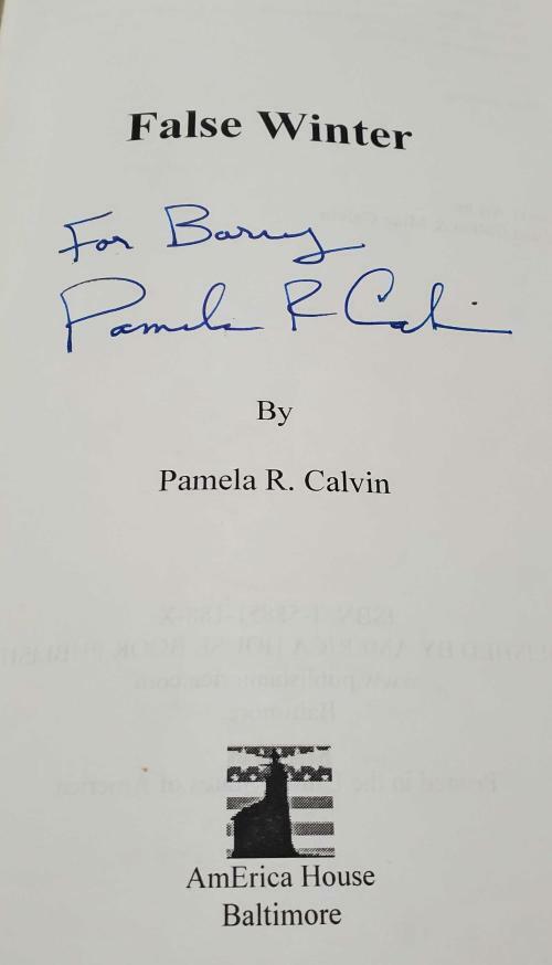 False Winter by Pamela R. Calvin (First Printing) Signed