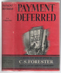 Payment Deferred by C. S. Forester (First Edition)