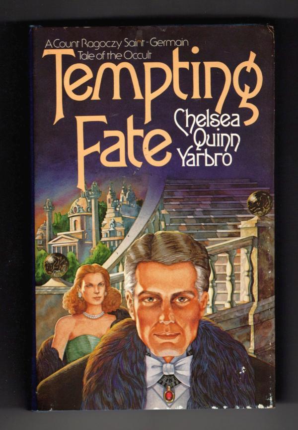 Tempting Fate by Chelsea Quinn Yarbro (First Edition)