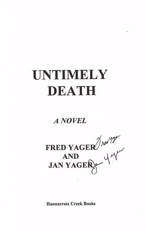 Untimely Death by Fred Yager (First Edition) Signed