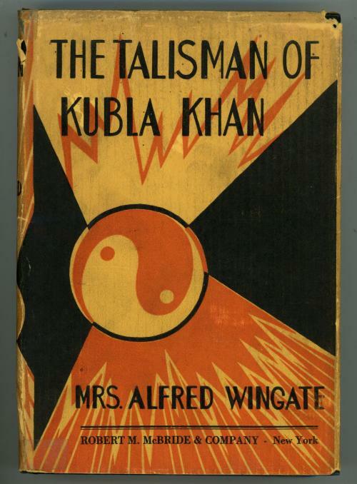 The Talisman of Kubla Khan by Mrs. Alfred Wingate (First Printing)