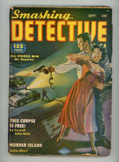 Smashing Detective Sep 1952 Volume 2 Issue 1 GGA Cvr, C. J . Daly - Pulp