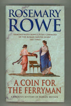 A Coin for the Ferryman by Rosemary Rowe (First Edition)
