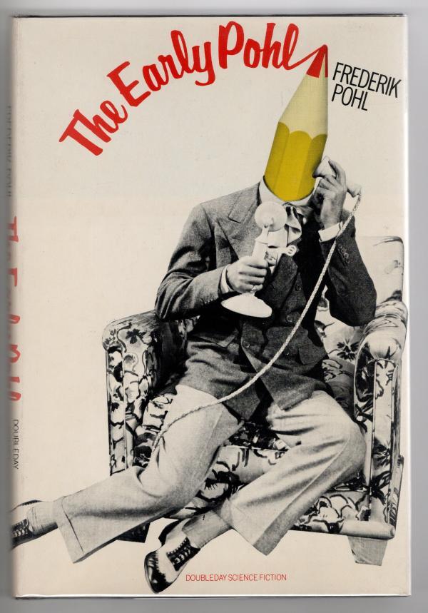 The Early Pohl by Frederik Pohl (First Edition)